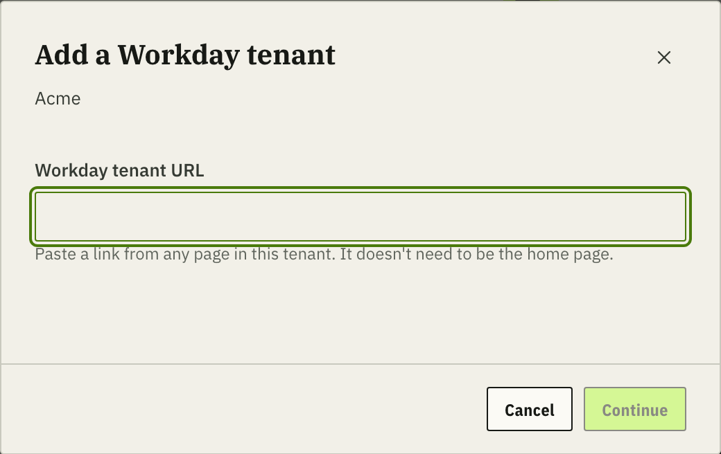The Add a Workday tenant dialog: paste a link from any page in the tenant.