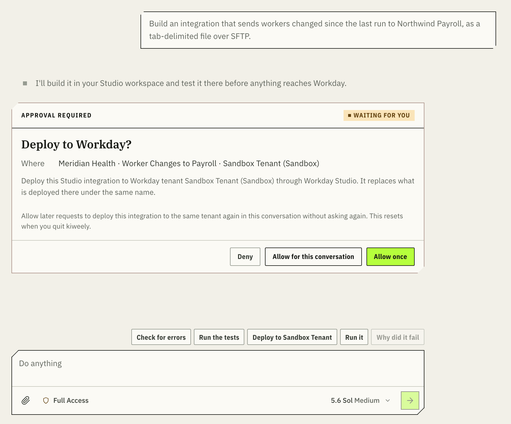 kiweely has built and tested a Studio integration and asks before deploying it to Sandbox Tenant. Under the message box: Check for errors, Run the tests, Deploy to Sandbox Tenant, Run it, Why did it fail.