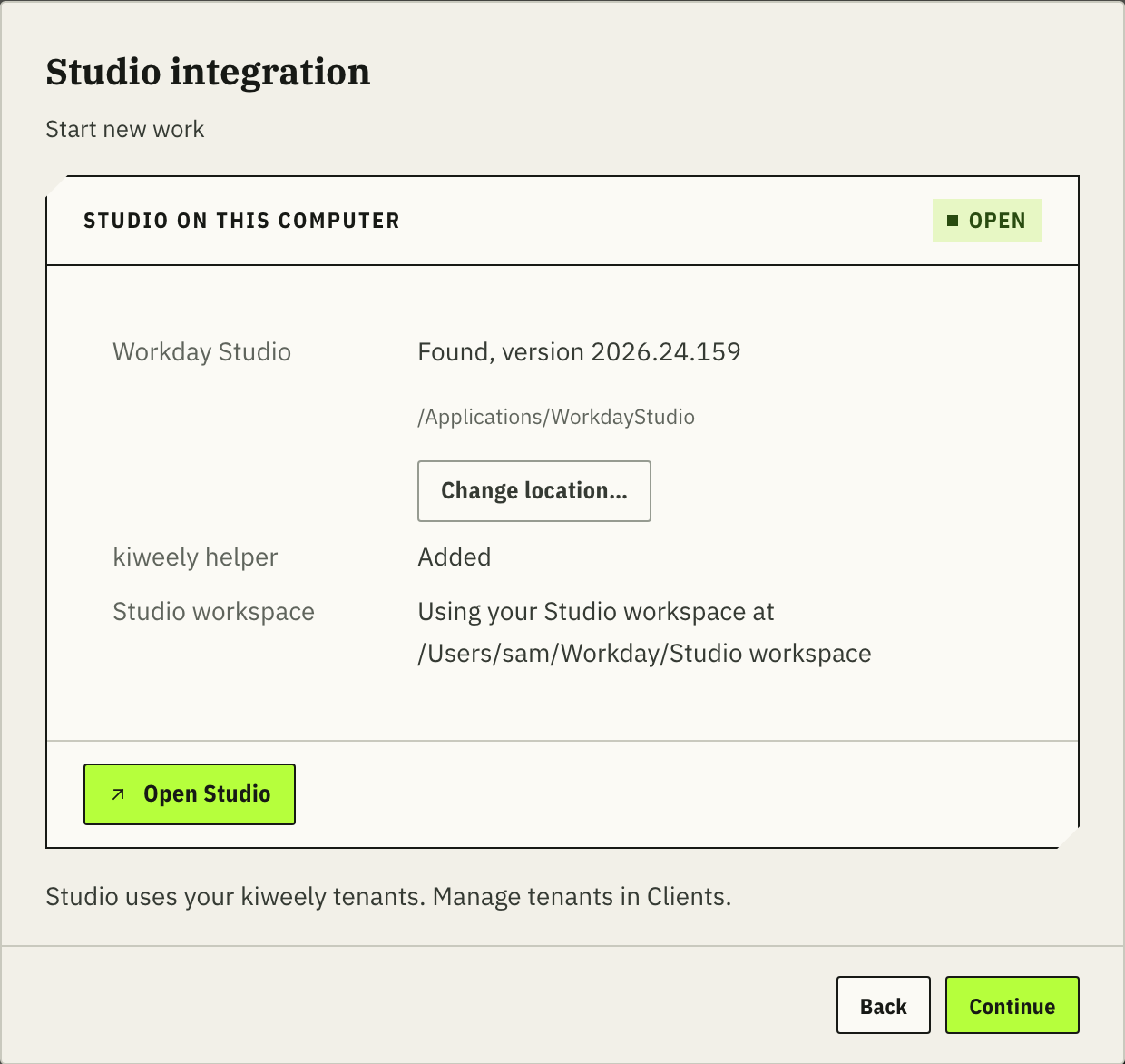 Studio on this computer: Workday Studio found, the kiweely helper added and the Studio workspace in use. Studio uses your kiweely tenants.